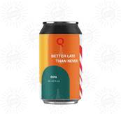 EVOQE - Birra Better Late Than Never Double IPA 8%vol - Lattina 330ml