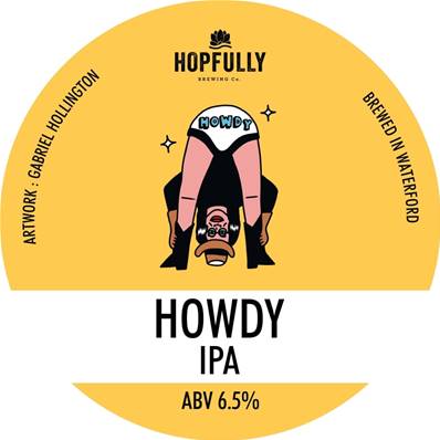 HOPFULLY BREWING (IRL) - Birra Howdy IPA 6,5%vol - Unikeg 30lt